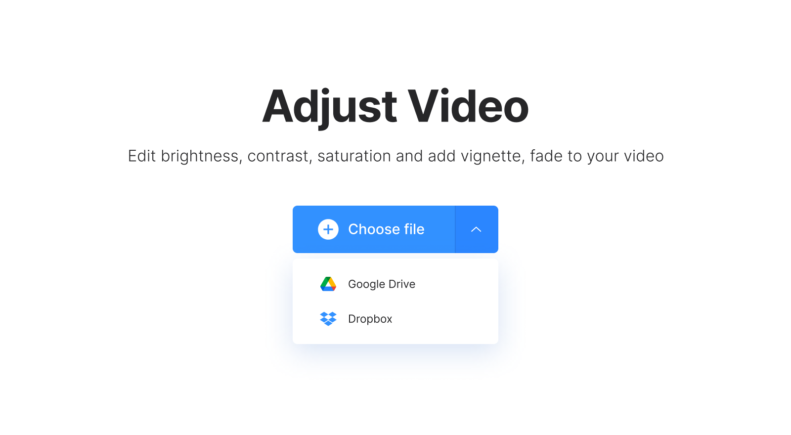 Upload a video file you want to brighten