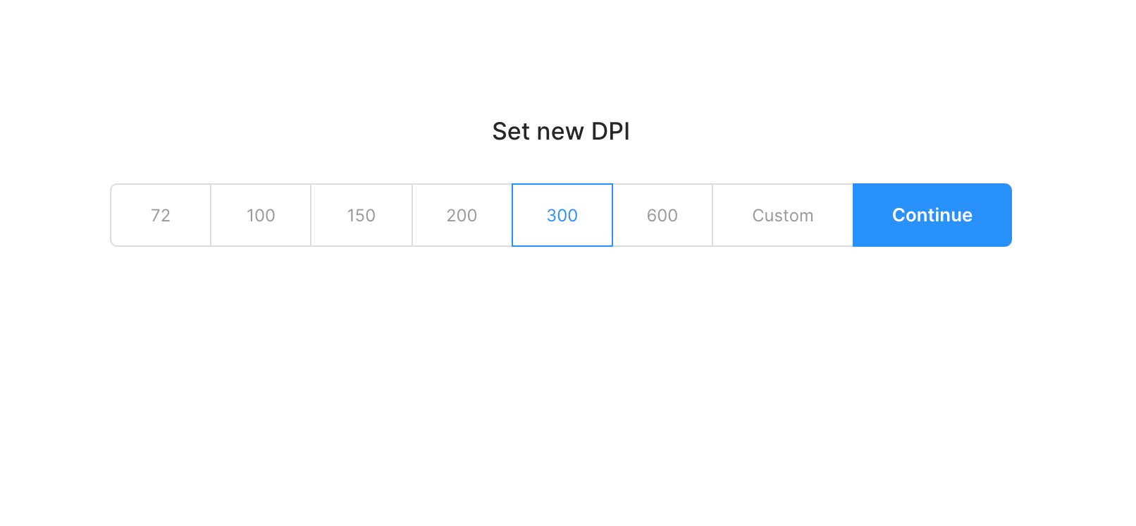 Convert the image to 300 or 600 DPI